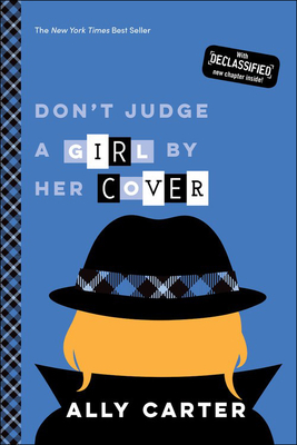 Don't Judge a Girl by Her Cover (Gallagher Girls) By Ally Carter Cover Image