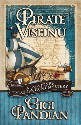 Pirate Vishnu (Jaya Jones Treasure Hunt Mystery) By Gigi Pandian Cover Image