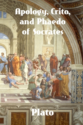 Apology Crito and Phaedo of Socrates Paperback Joyride Bookshop