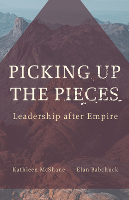 Picking Up the Pieces: Leadership after Empire Cover Image