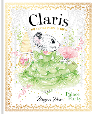 Claris: Palace Party: The Chicest Mouse in Paris Cover Image