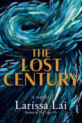 The Lost Century By Larissa Lai Cover Image