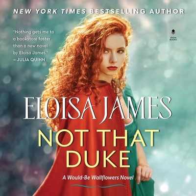 Not That Duke: A Would-Be Wallflowers Novel Cover Image
