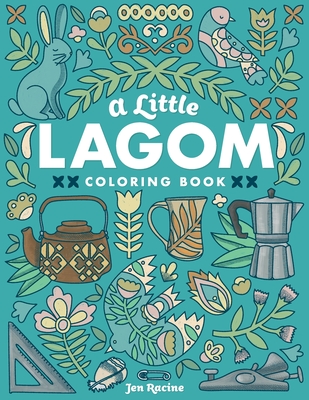A Little Lagom Coloring Book: Scandinavian Inspired Balance & Harmony Cover Image