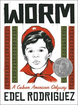 Worm: A Cuban American Odyssey By Edel Rodriguez Cover Image