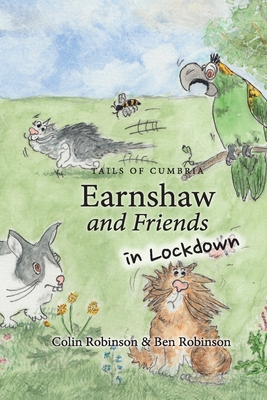 Earnshaw and Friends in Lockdown