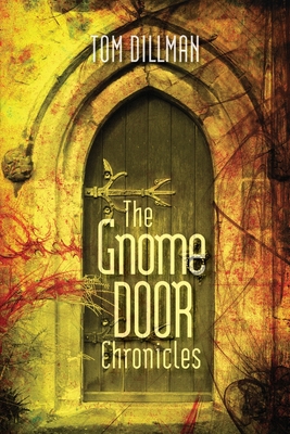 Cover for The Gnome Door Chronicles