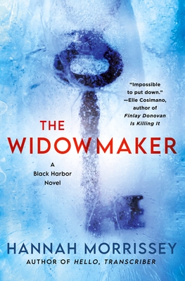 The Widowmaker: A Black Harbor Novel (Black Harbor Novels #2) By Hannah Morrissey Cover Image