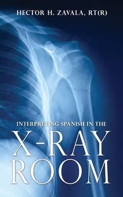 Interpreting Spanish in the X-Ray Room Cover Image
