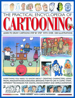 The Practical Encyclopedia of Cartooning: Learn to Draw Cartoons Step by  Step with Over 1500 Illustrations (Hardcover) | Hooked