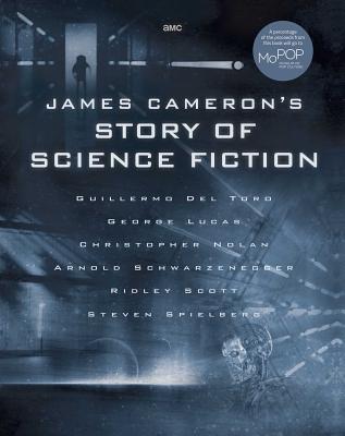 James Cameron's Story of Science Fiction Cover Image