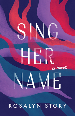 Sing Her Name By Rosalyn Story Cover Image