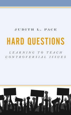 Hard Questions: Learning to Teach Controversial Issues Cover Image