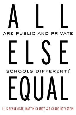 All Else Equal: Are and Private Schools Different? | IndieBound.org