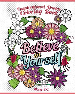 Motivation Quotes adults Coloring books: A Positive & Uplifting