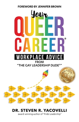 Your Queer Career(R): Workplace Advice from 