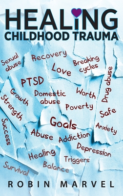 Healing Childhood Trauma: Transforming Pain into Purpose with Post-Traumatic Growth Cover Image