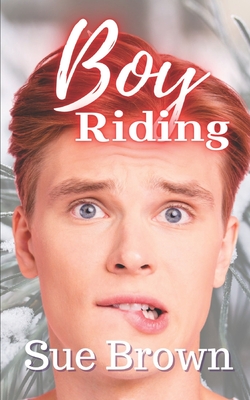 Boy Riding: an M/M Daddy Romance (Bearytales in the Wood #5)