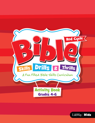 Bible Skills Drills and Thrills: Red Cycle - Grades 4-6 Activity Book: A Fun Filled Bible Skills Curriculum Cover Image