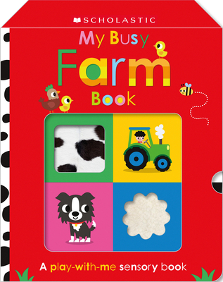 My Busy Farm Book: Scholastic Early Learners (Touch and Explore)