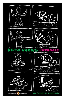 Keith Haring Journals: (Penguin Classics Deluxe Edition)