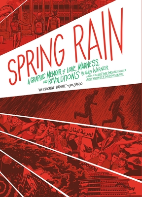 Spring Rain: A Graphic Memoir of Love, Madness, and Revolutions Cover Image