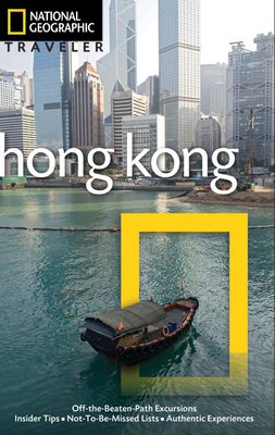 National Geographic Traveler: Hong Kong, 3rd Edition By Phil Macdonald, Rory Boland (Revised by) Cover Image
