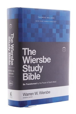 Nkjv, Wiersbe Study Bible, Hardcover, Comfort Print: Be Transformed by the Power of God's Word By Warren W. Wiersbe (Editor), Thomas Nelson Cover Image