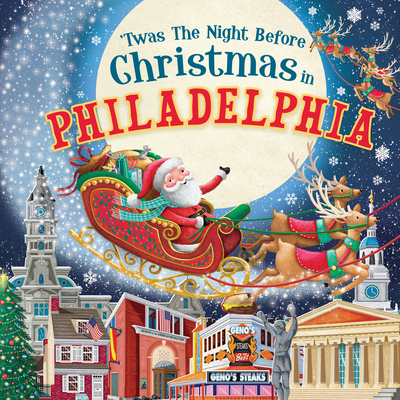 'Twas the Night Before Christmas in Philadelphia By Jo Parry (Illustrator) Cover Image