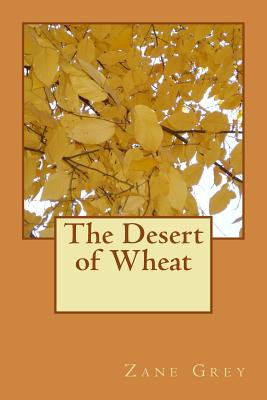 The Desert of Wheat