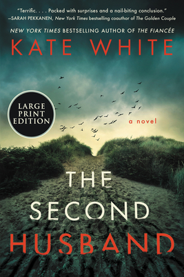 The Second Husband: A Novel By Kate White Cover Image