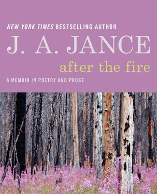 After the Fire: A Memoir in Poetry and Prose
