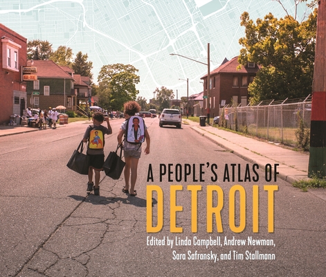 A People's Atlas of Detroit (Great Lakes Books) Cover Image