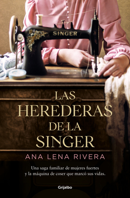 Las herederas de la Singer / The Singer Heirs Cover Image
