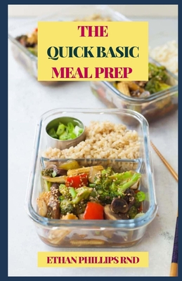 The Quick Basic Meal Prep