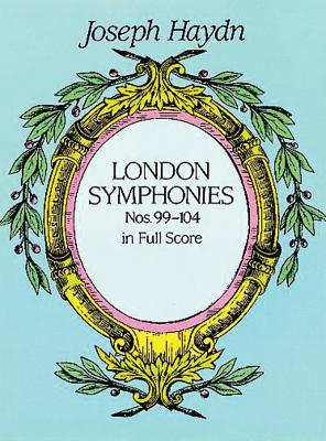 London Symphonies Nos. 99-104 in Full Score Cover Image