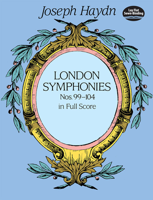 London Symphonies Nos. 99-104 in Full Score Cover Image