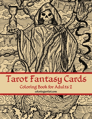 Tarot Fantasy Cards Coloring Book for Adults 2 (Paperback)