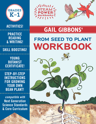 Cover for Gail Gibbons' From Seed to Plant Workbook (STEAM Power Workbooks)