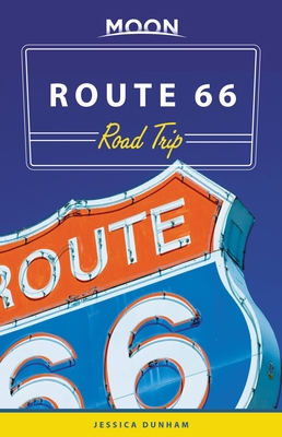 Moon Route 66 Road Trip (Travel Guide) By Jessica Dunham Cover Image