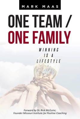 One Team / One Family: Winning Is a Lifestyle Cover Image