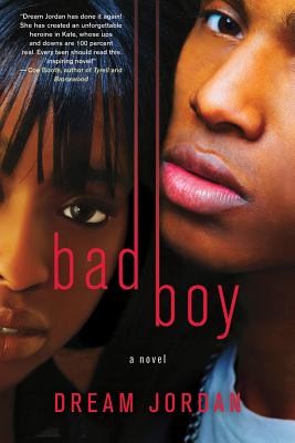 Bad Boy: A Novel