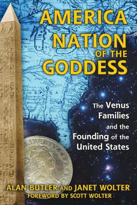America: Nation of the Goddess: The Venus Families and the Founding of the United States Cover Image