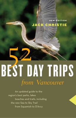52 Best Day Trips from Vancouver Cover Image