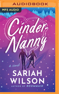 Cinder-Nanny By Sariah Wilson, Marli Watson (Read by) Cover Image