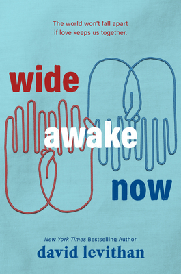 Wide Awake Now By David Levithan Cover Image