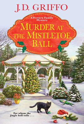 Murder at the Mistletoe Ball (A Ferrara Family Mystery #6) Cover Image