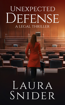 Unexpected Defense: A Legal Thriller (Ashley Montgomery Legal Thrillers #5)