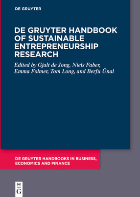 De Gruyter Handbook of Sustainable Entrepreneurship Research (de Gruyter Handbooks in Business)