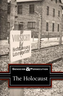 The Holocaust By Jeff Hay (Editor), Frank Chalk (Consultant) Cover Image